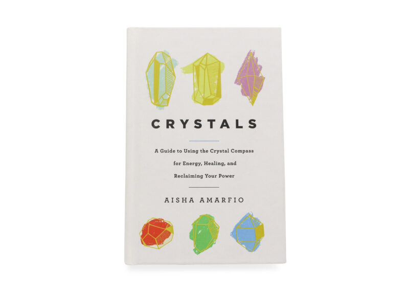 Crystals A Guide to Using the Crystal Compass for Energy, Revitalizing and Reclaiming Your Power - Crystal Dreams