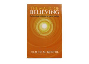 The Magic of Believing Book