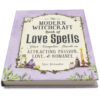 Modern Witchcraft Book of Love Spells - Crystal Dreams