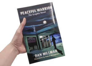 Peaceful Warrior The Graphic Novel