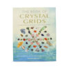 The Book of Crystal Grids - Crystal Dreams