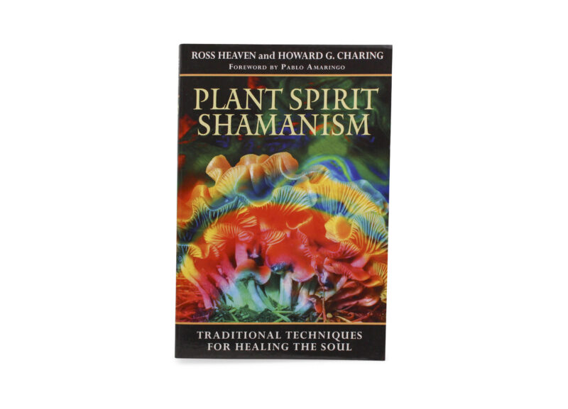 Plant Spirit Shamanism - Crystal Dreams