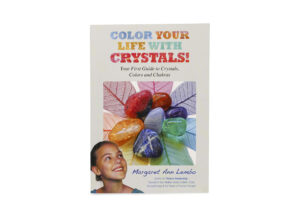 Livre “Color your Life with Crystals” (version anglaise seulement)