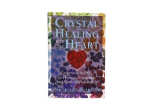 Crystal Healing For the Heart Book