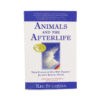 Animals and the Afterlife Book- Crystal Dreams