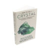 How to Use a Crystal - Crystal Dreams
