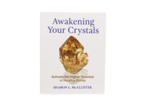 Livre “Awakening Your Crystals” (version anglaise seulement)