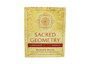 Livre “Sacred Geometry: Language of the Angels Book” (version anglaise seulement)