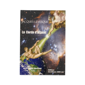 Book “La Corde d’Argent” (French version only)