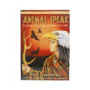 Animal Speak: The Spiritual & Magical Powers of Creatures Great and Small - Crystal Dreams