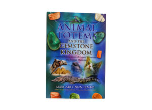 Livre “Animal Totems and the Gemstone Kingdom” (version anglaise seulement)