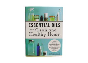 Livre “Essential Oils for a Clean and Healthy Home” (version anglaise seulement)