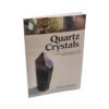 Quartz Crystals - Books - Crystal Dreams