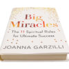 Big Miracles: The 11 Spiritual Rules Book - Crystal Dreams