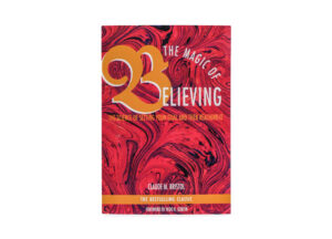 Magic of Believing: The Science of Setting Your Goal & Reaching It Book