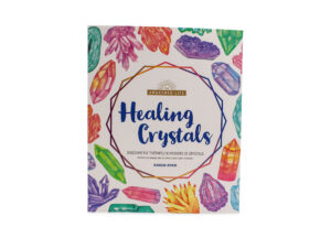 Livre “Healing Crystals: Discover the Therapeutic Powers of Crystals” (version anglaise seulement)