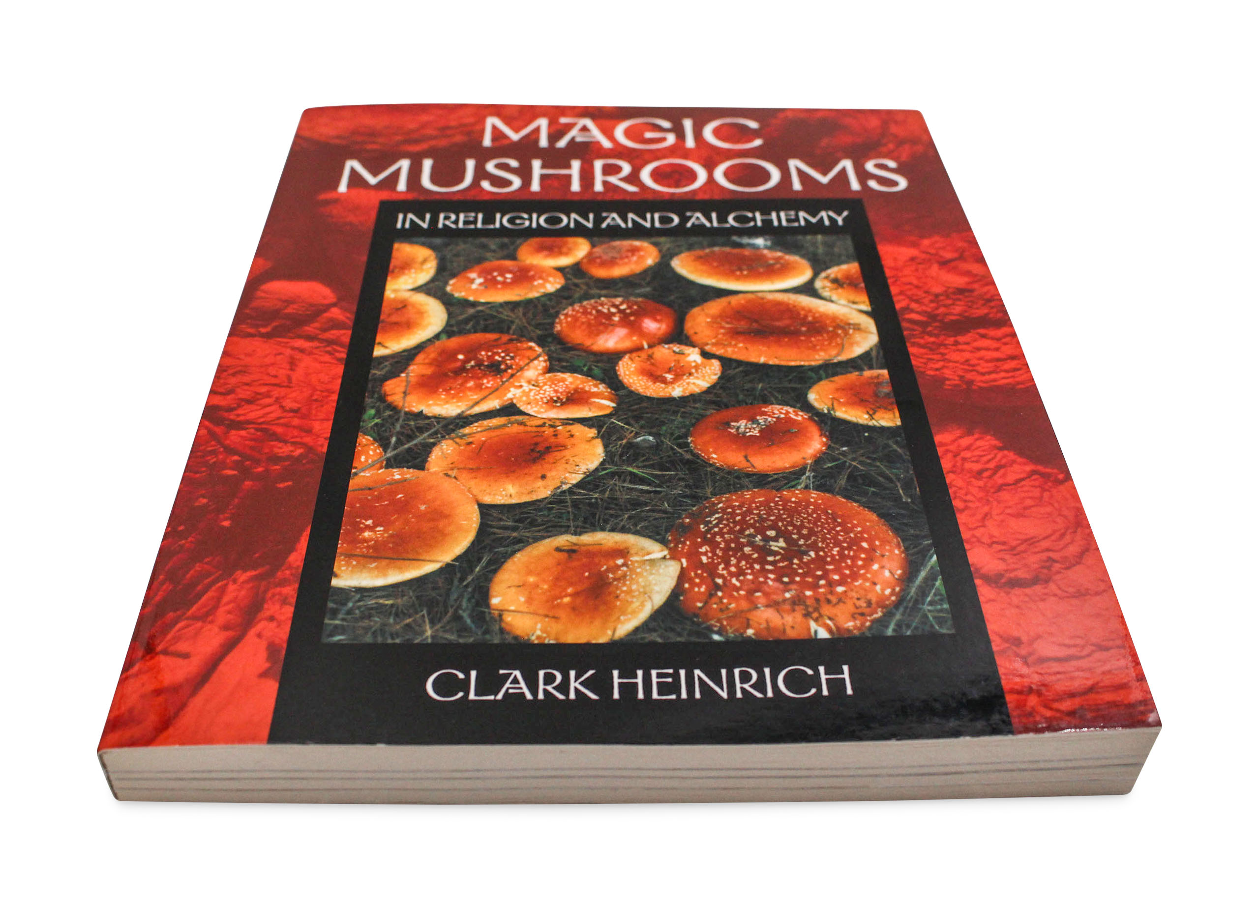 Magic Mushrooms in Religion and Alchemy Book - Crystal Dreams