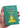 The Little Book of Yoga - Book - Crystal Dreams
