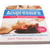 Essential Step-by-Step Guide to Acupressure with Aromatherapy Book - Crystal Dreams