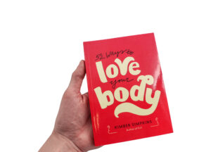 52 Ways to Love Your Body Book