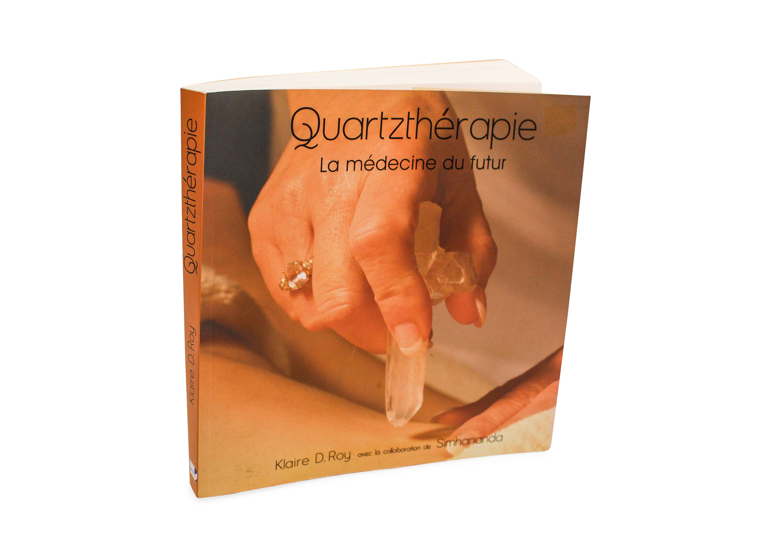 Quartz-thérapie La médecine du futur book - Crystal Dreams