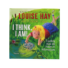 I Think, I Am! by Louise Hay - Book - Crystal Dreams