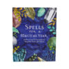 Spells for a Magical Year - Books _ Livres - Crystal Dreams