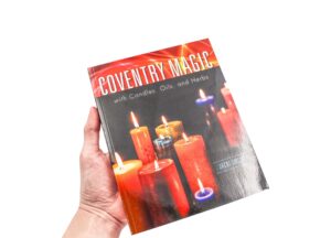 Livre “Coventry Magic with Candles, Oils, and Herbs” (version anglaise seulement)