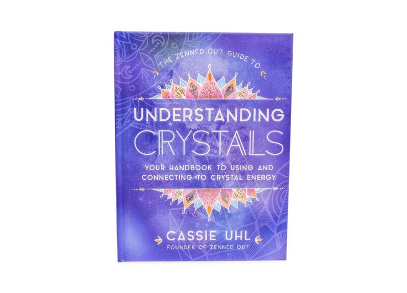The Zenned Out Guide to Understanding Crystals Book - Crystal Dreams