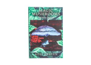 Livre “Shamanic Plant Medicine: Magic Mushrooms” (version anglaise seulement)