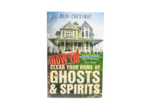 Livre “How to Clear Your Home of Ghosts and Spirits” (version anglaise seulement)
