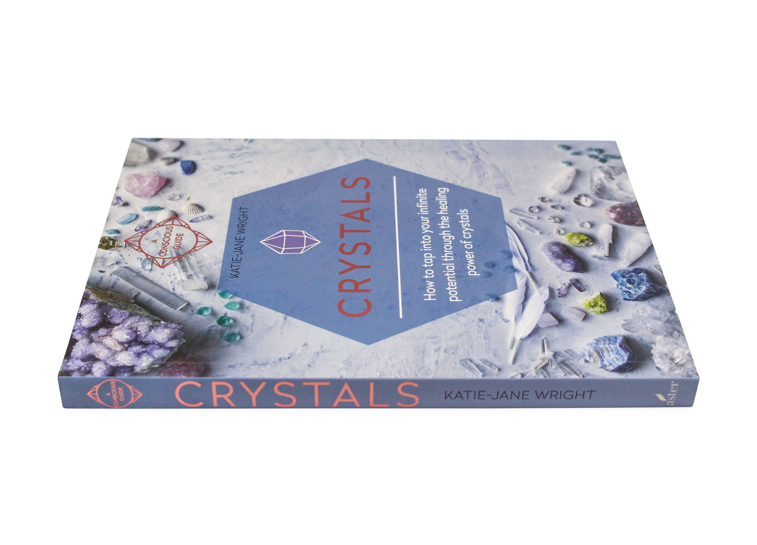 Crystals_ How to tap into your infinite potential through the healing power of crystals - Books _ Livres - Crystal Dreams