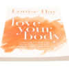 Love Your Body Book by Louise Hay - Crystal Dreams