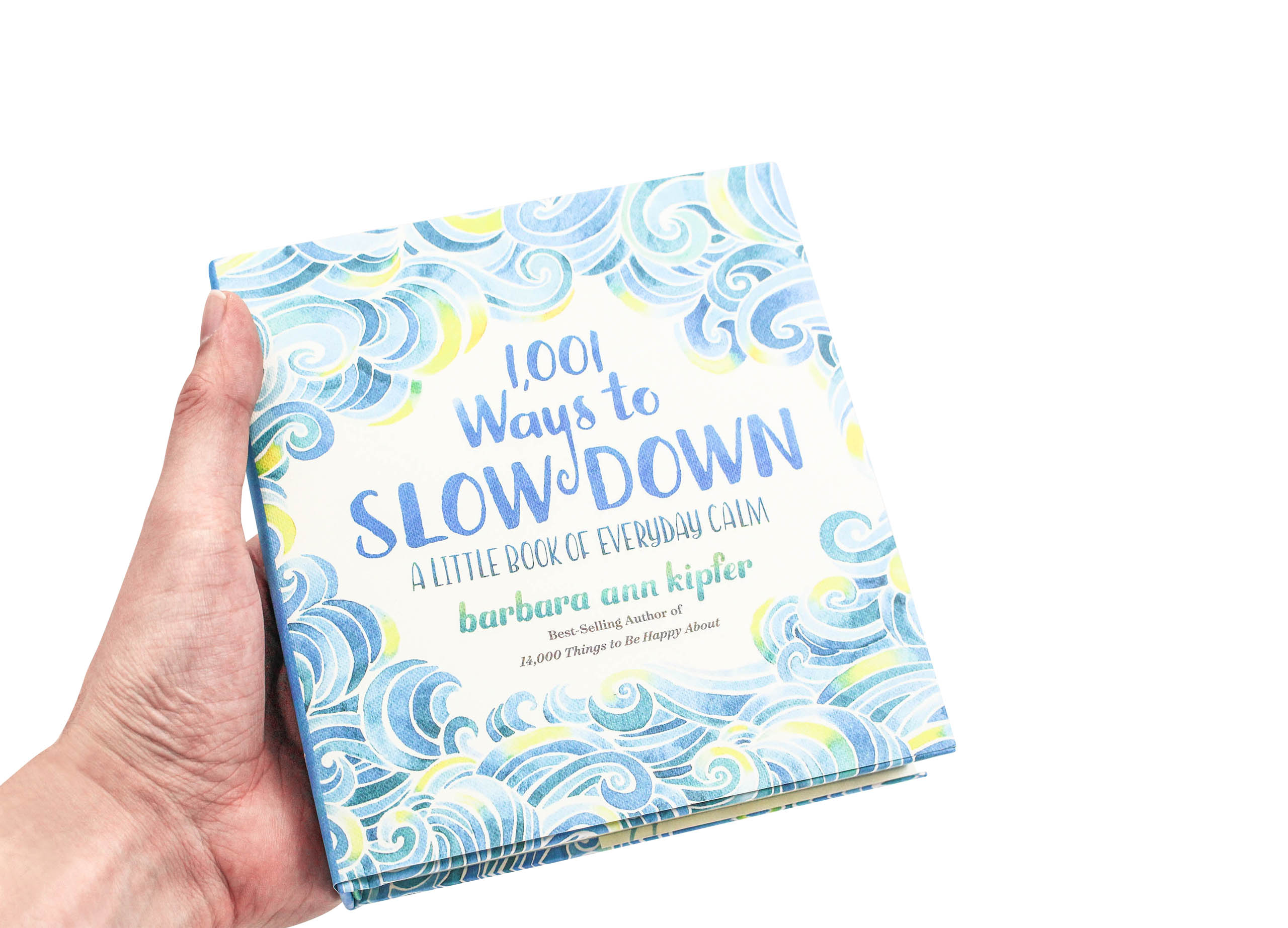 1001 Ways to Slow Down A little book of everyday calm - Crystal Dreams