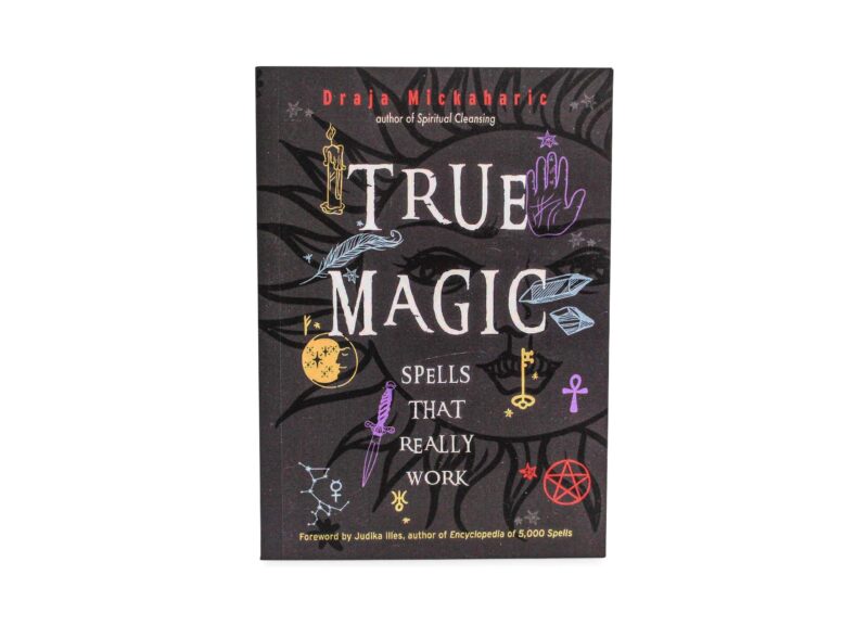 Livre “True Magic: Spells that Really Work” version anglaise seulement