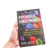Psychedelic Consciousness Book -Crystal Dreams