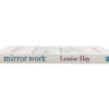 Mirror Work: 21 Days to Heal Your Life-Crystal Dreams
