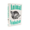 An A-Z of Animal Symbolism Book - Crystal Dreams