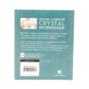 Judy Hall's Complete Crystal Workshop Book Crystal Dreams