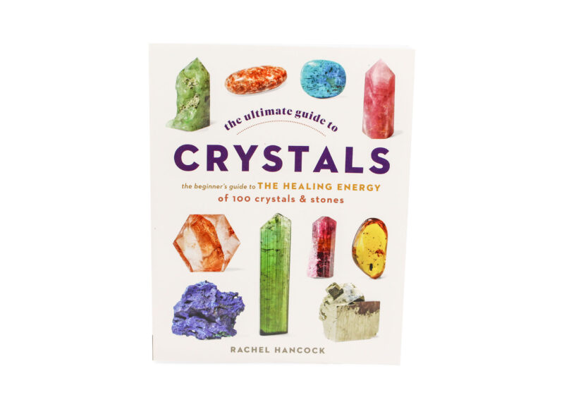 The Ultimate Guide to Crystals Book