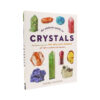 The Ultimate Guide to Crystals Book - Crystal Dreams