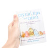 The Little Pocket Book Of Crystal Tips & Cures Book - Crystal Dreams